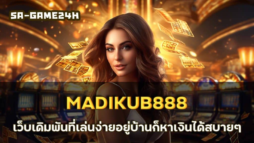 MADIKUB888